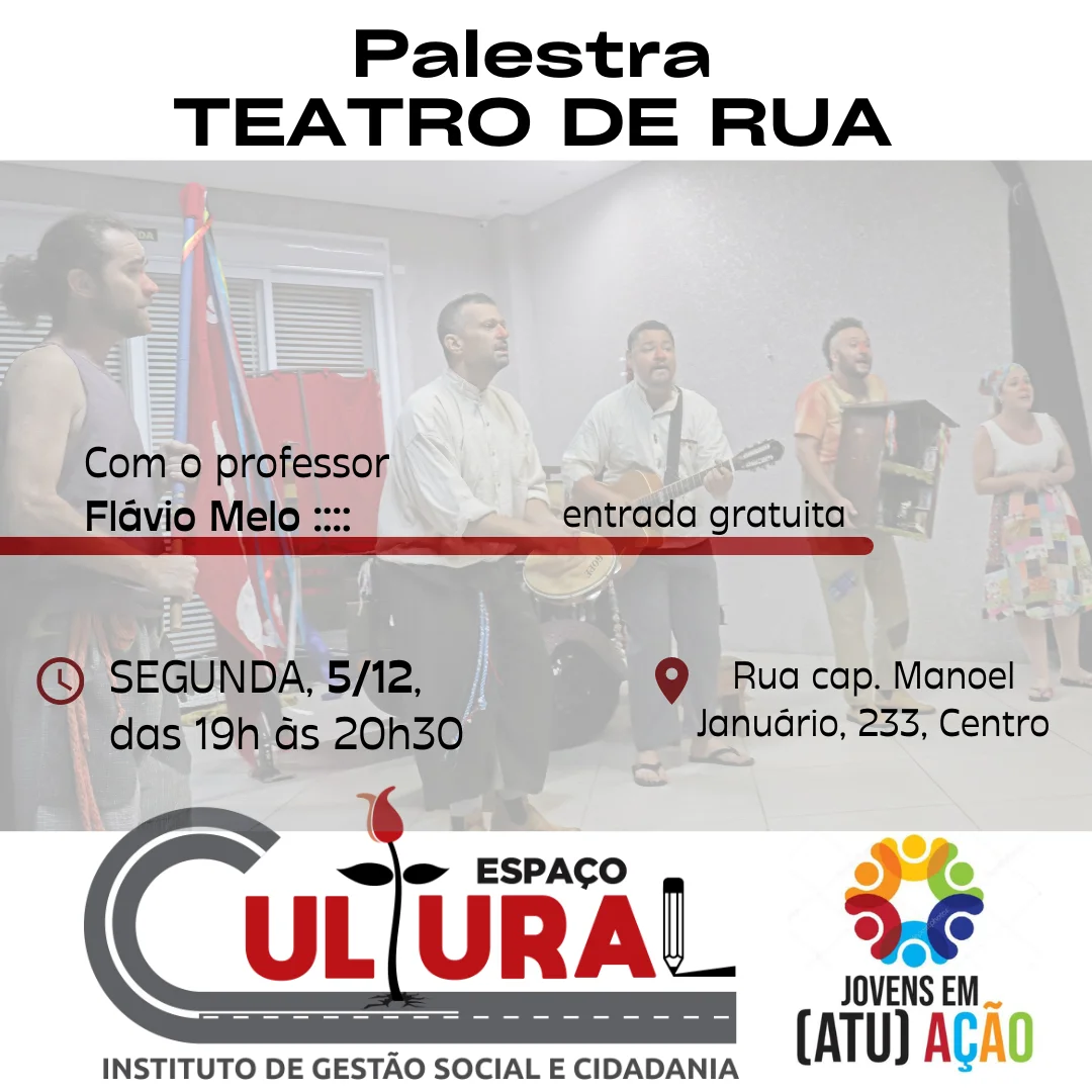 Teatro de rua é tema de palestra nesta segunda, dia 5