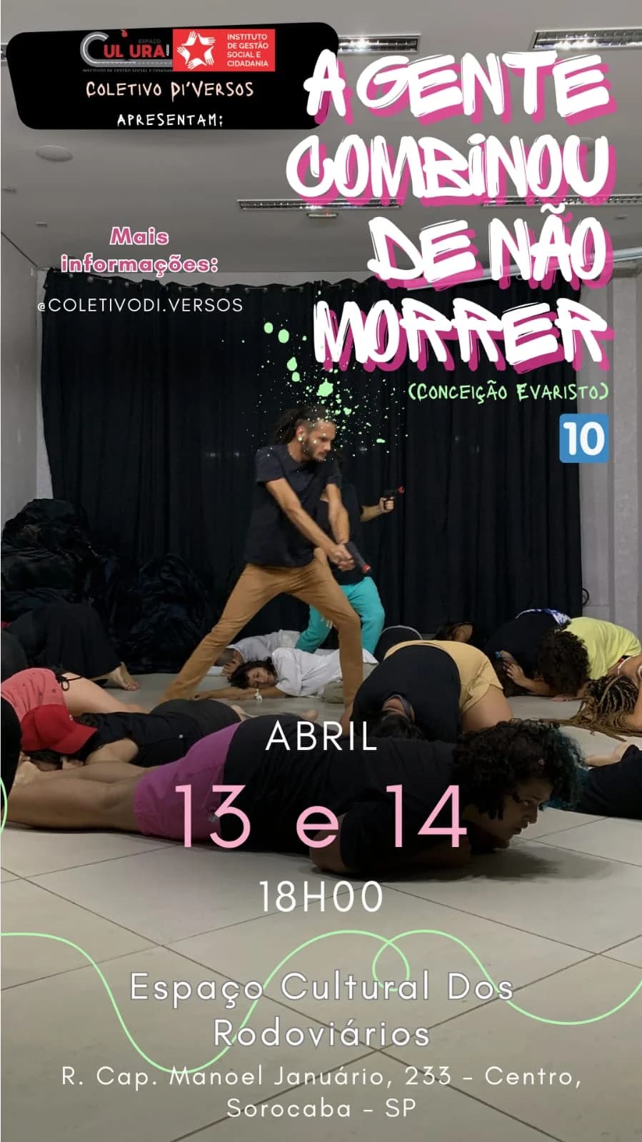 Apresentação da peça "A Gente Combinou de Não Morrer" no Espaço Cultural dos Rodoviários